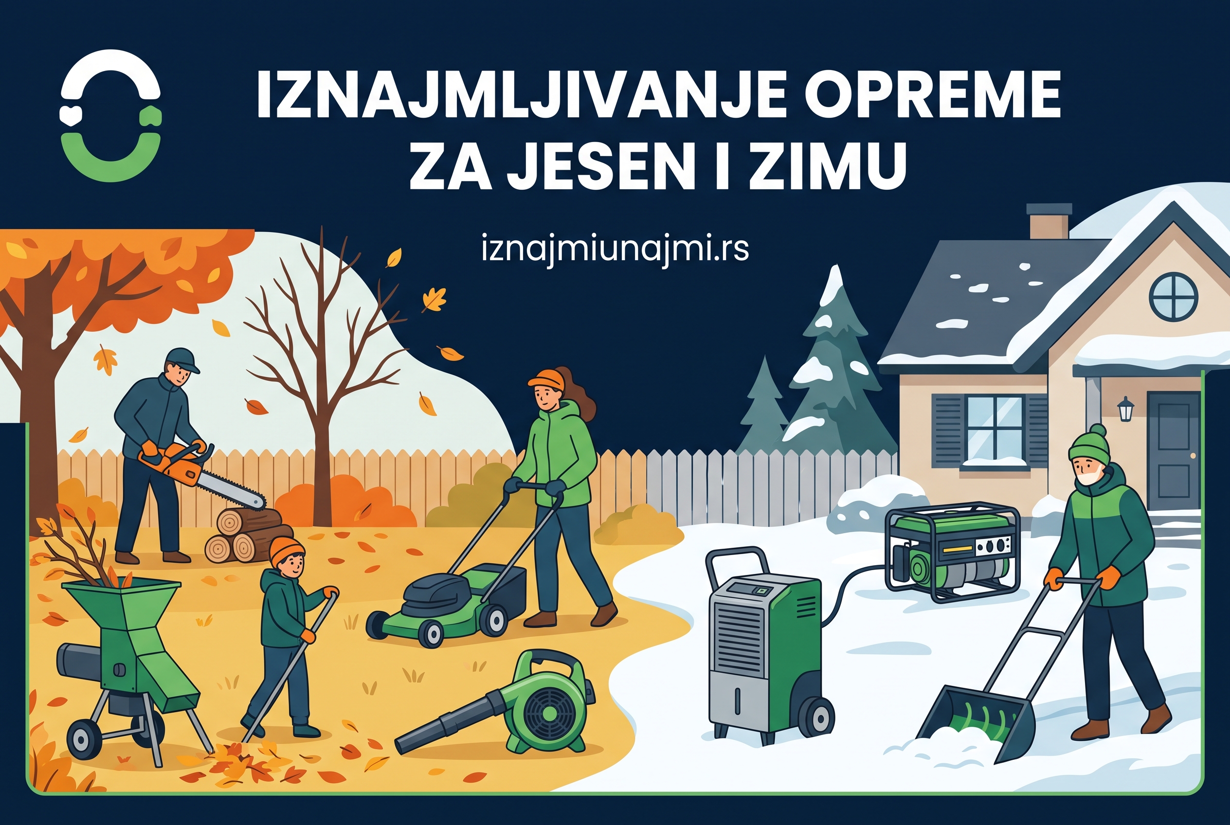 Iznajmljivanje opreme za jesenje i zimsko uređivanje kuće, bašte i placa (Vodič za 2026)
